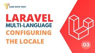 Configuring The Locale - Laravel Multi-Language Tutorial ep-03