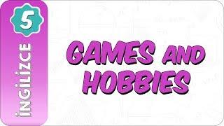 5. Sınıf İngilizce | Games and Hobbies