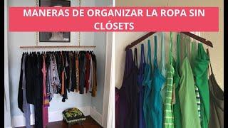 Ideas para organizar la ropa sin clósets