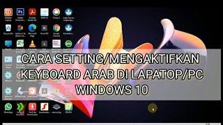 CARA SETTING/MENGAKTIFKAN KEYBOARD ARAB DI LAPTOP/PC WINDOWS 10