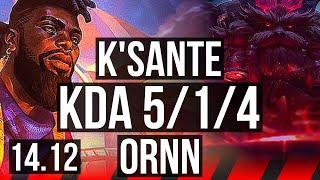 K'SANTE vs ORNN (TOP) | 5/1/4, 500+ games | TR Grandmaster | 14.12