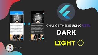 Getx Theme using Flutter - Dark   & light    Mode with example by Rajesh