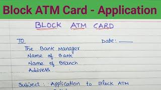 Application to Bank Manager for Block the Lost ATM card/Block My ATM Card/How to write a letter