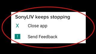 How to Fix SonyLiv App keeps stopping error in Android & ios | SonyLiv Not Working issue