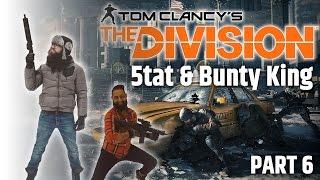 The Division Gameplay | Multiplayer Live Part 6 | Bunty King, 5tat & Chill