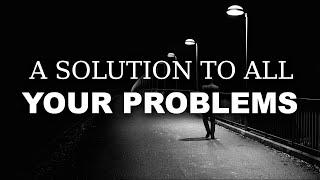 A SOLUTION TO ALL YOUR PROBLEMS ᴴᴰ | BEAUTIFUL HADITH