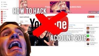 How To Hack Youtube Account [NEW] 2016