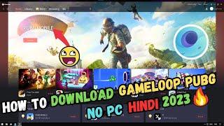 How To Download Pubg Mobile On Pc ? Download And Play Pubgm On Pc Hindi | Gameloop Pubg Download |
