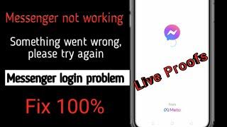 Messenger not working | something went wrong please try again later | Facebook messenger problem