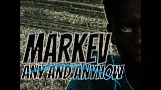 Markev - Any And Anyhow (Audio)