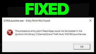 The procedure entry point SteamApps could not be located |GTA 5| How to Fix ERROR 2023