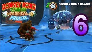 Donkey Kong Country Tropical Freeze - World 6 [DK Island] | No Damage / All Collectibles