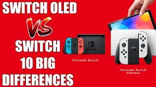 Switch OLED vs Switch - 10 BIGGEST Differences You NEED To Know