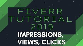 Impressions, Views, Clicks | Fiverr Tutorial 2019 | Ace It With Ava