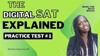 Digital SAT Practice 1 Mod 1 #9