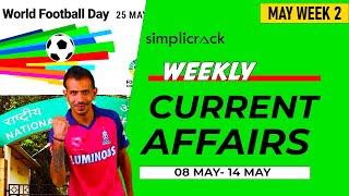 TOP WEEKLY CURRENT AFFAIRS (08 May - 14 May) I For SSC and Railway Exams 2024 I Simplicrack