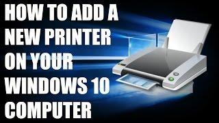 How to Add a New Printer to your Computer on Windows 10/8/7