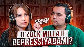 O‘zbek millati depressiyadami? Etnopsixolog olima Ziyoda Rasulova bilan chaq-chaq podkast