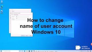 How to change name of user account Win 10