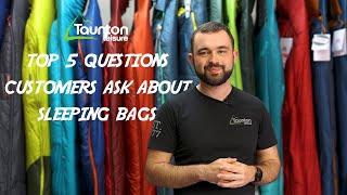 5 QUESTION CUSTOMERS ASK ABOUT SLEEPING BAGS