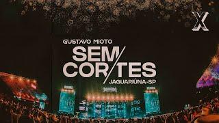 Gustavo Mioto Sem Cortes - Ao Vivo Em Jaguariúna 1/10 - Ano X