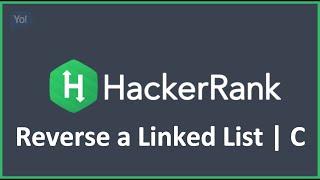 Reverse a Linked List | HackerRank Solution in C Programming