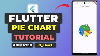 Flutter Pie Chart Tutorial - FL Chart Pie Chart Flutter Guide