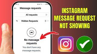 Instagram Message Request Not Showing 2024 | How to Fix Instagram Message Request Problem