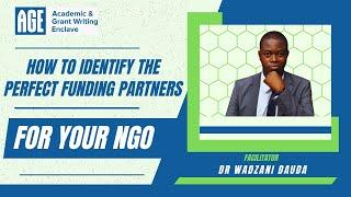 How to Identify the Perfect Funding Partners for Your NGO || Dr Wadzani Dauda