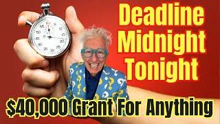 $40k Grant @ Midnight & $450/wk for 30 weeks self employed