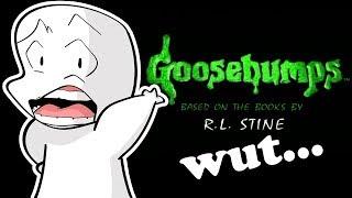 Goosebumps was the weirdest kids show...