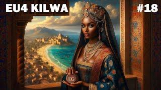 EU4 Kilwa: Rise of a Golden Empire (#18)