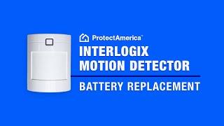 Battery Replacement: Interlogix Motion Detector