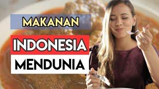 7 Makanan Khas Indonesia Yang Mendunia - BIKIN BANGGA!