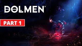 Dolmen - Gameplay Walkthrough - Part 1 - 1440p 60FPS PC ULTRA - No Commentary