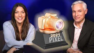 CAMERA OF THE YEAR! 2021 Pixel Awards