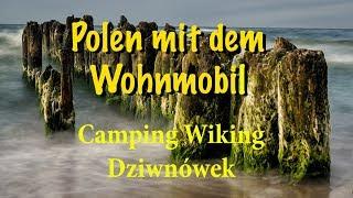 Polen mit dem Wohnmobil  - Camping Wiking - Dziwnówek