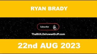 The BUILD Show with JP - John Peitzman Ft Ryan Brady