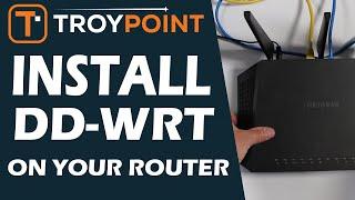 How to Install DD-WRT Firmware on a Router - No Steps Missed