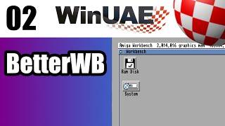 WinUAE Guide - Part 2: BetterWB and Hard Drive Setup