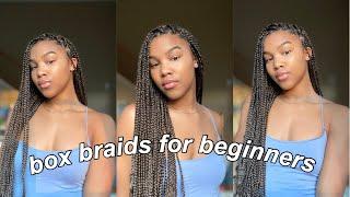 How to Do Box Braids on Yourself (SUPER EASY TO FOLLOW TUTORIAL FOR BEGINNERS)