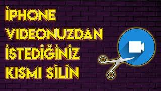 iPhone Videonuzdan İstediğiniz Kısmı Silin ! | #iMovie #KolayYoluVar