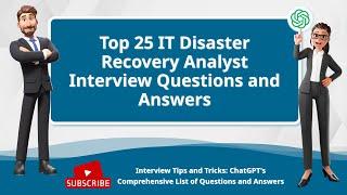 Top 25 IT Disaster Recovery Analyst Interview Questions and Answers