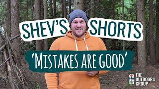 Shev's Shorts - Mistakes Are Good