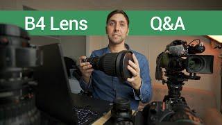 Q&A about using B4 lens on S35, S16 and Micro 4/3 Cameras using an Optical Correcting Adapter