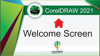 CorelDraw 2021 Start Welcome Screen Explain and how to Disable or Enable.