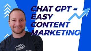 Chat GPT = Easy Content Marketing #chatgpt  #artificialintelligence  #contentmarketing