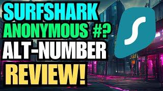 Surfshark Alternative Phone Number Review - Worth $3 a Month?