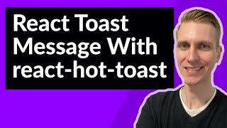 React Toast Message With react-hot-toast