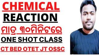 CHEMICAL REACTIONS AND EQUATIONS in 30 Minutes || Mind Map Series for CT 2023 I BED 2023 I OTET JT I